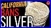 California-Bans-Silver-No-Selling-No-Buying-Crazy-01-ketz